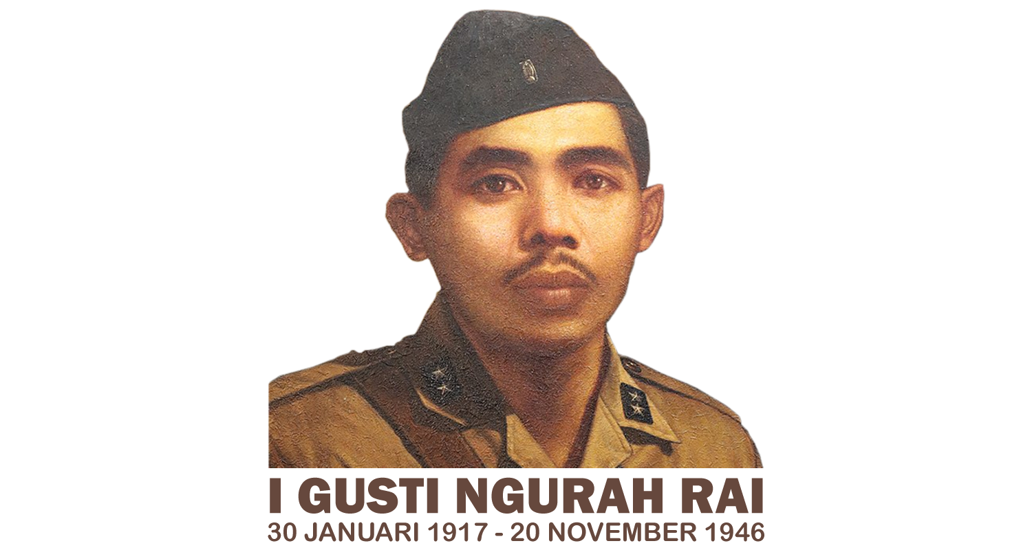 I Gusti Ngurah Rai: Pahlawan Puputan Margarana