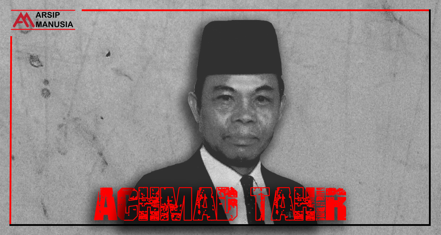 Biodata Achmad Tahir: Pejuang Kemerdekaan dan Ketum LVRI