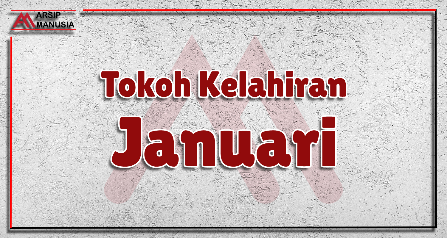 Tokoh Kelahiran Januari