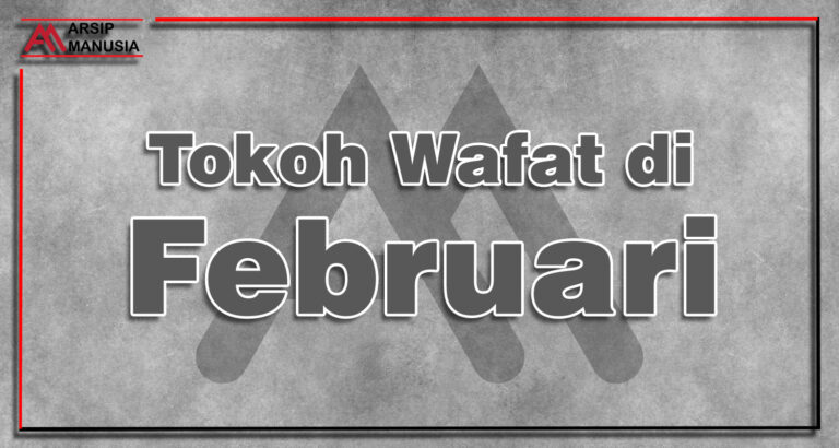 Tokoh Wafat di Februari