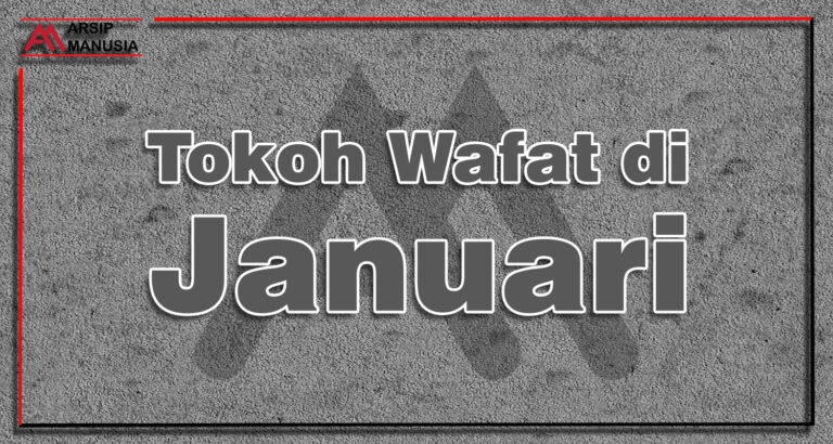 Tokoh Wafat di Januari