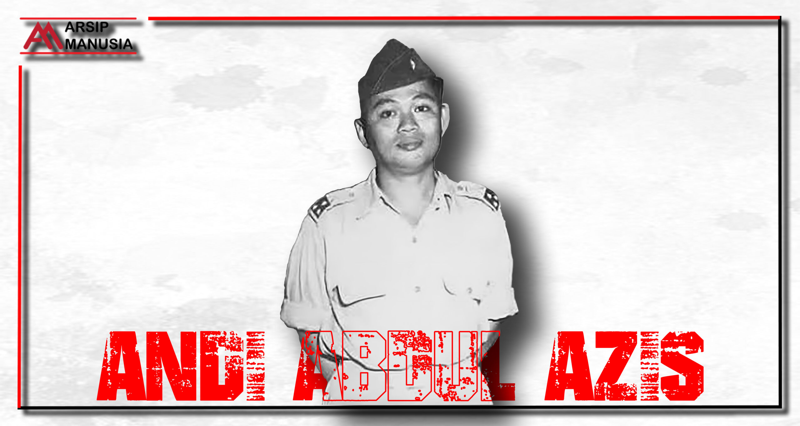Andi Azis: Biodata Pemimpin Gerakan Pasukan Bebas Makassar