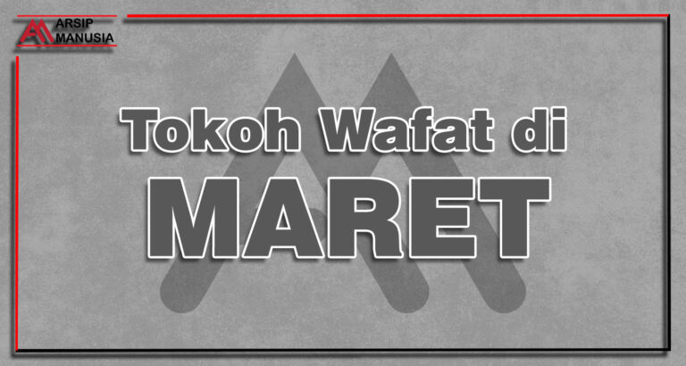 Tokoh Wafat di Maret