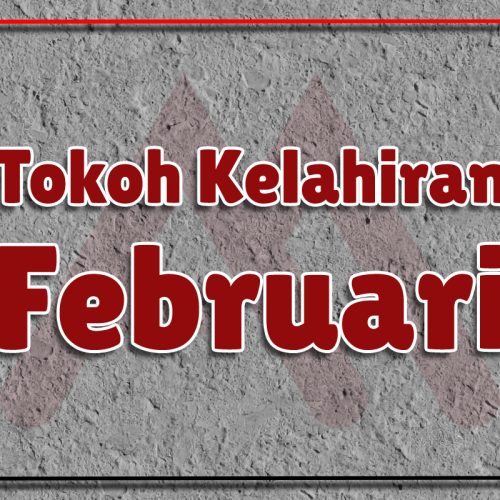 Tokoh Kelahiran Februari
