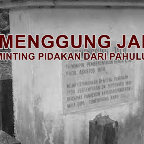 Tumenggung Jalil: Kaminting Pidakan dari Pahuluan